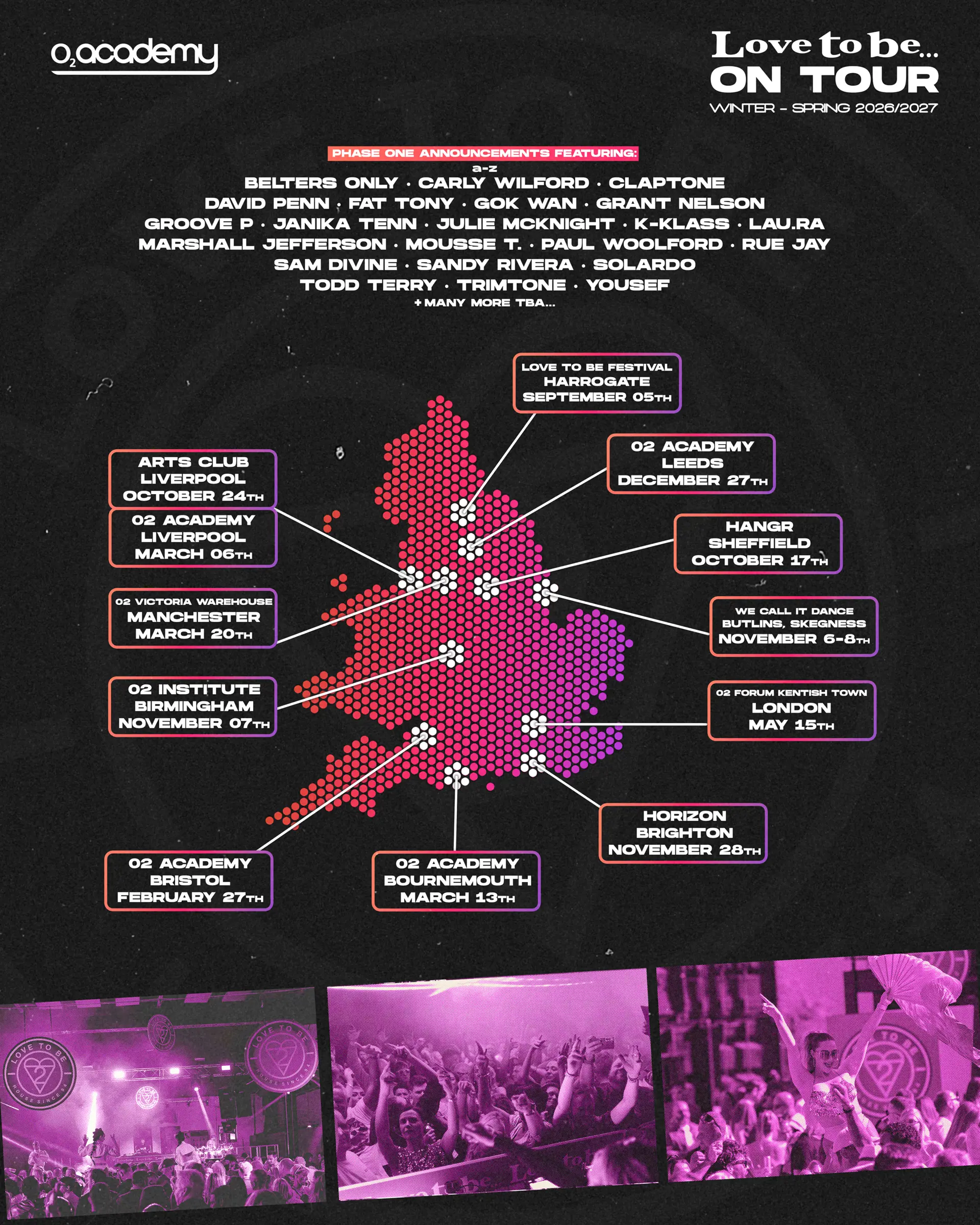 Love To Be UK Tour