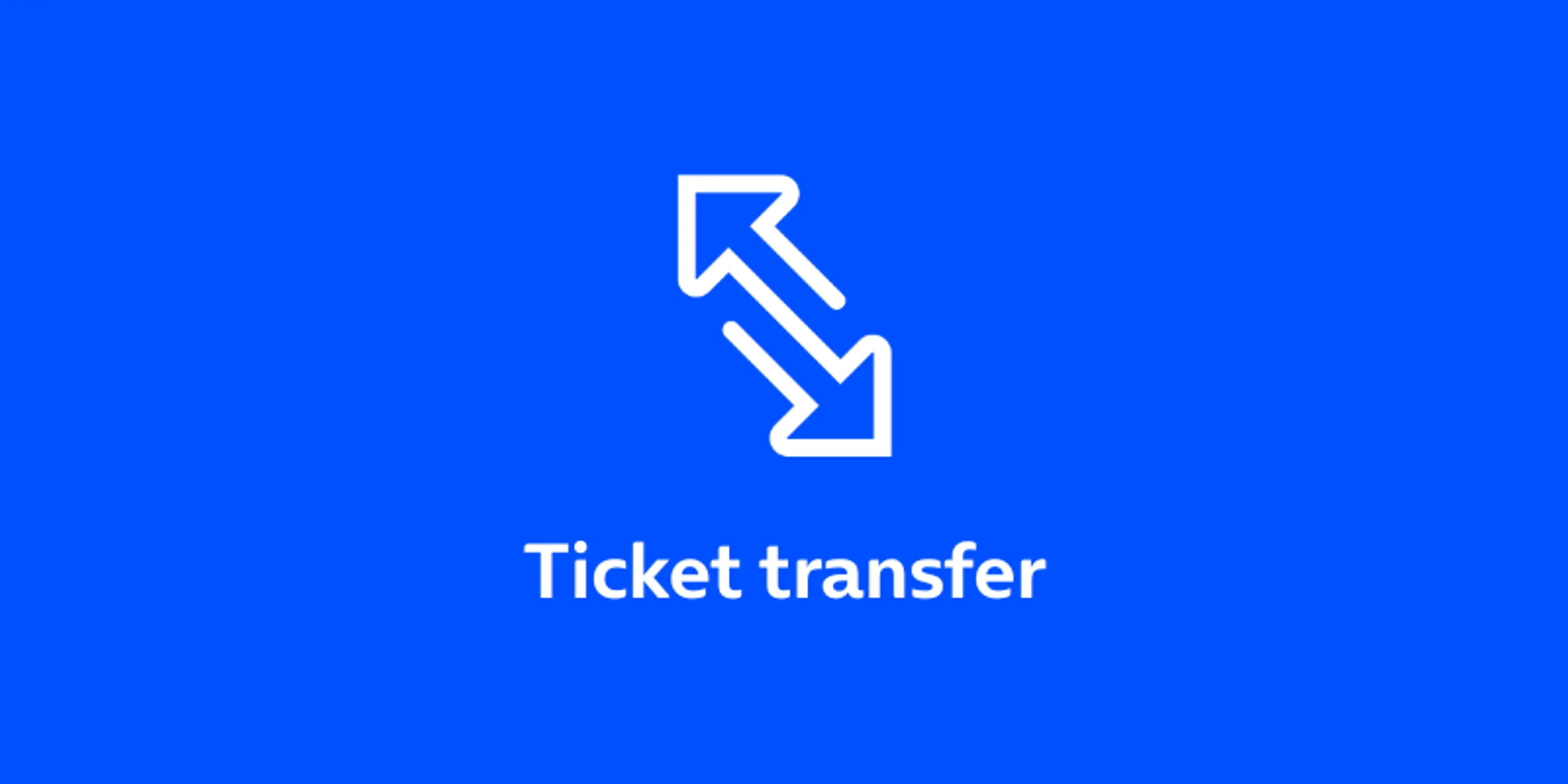 Ticket transfer