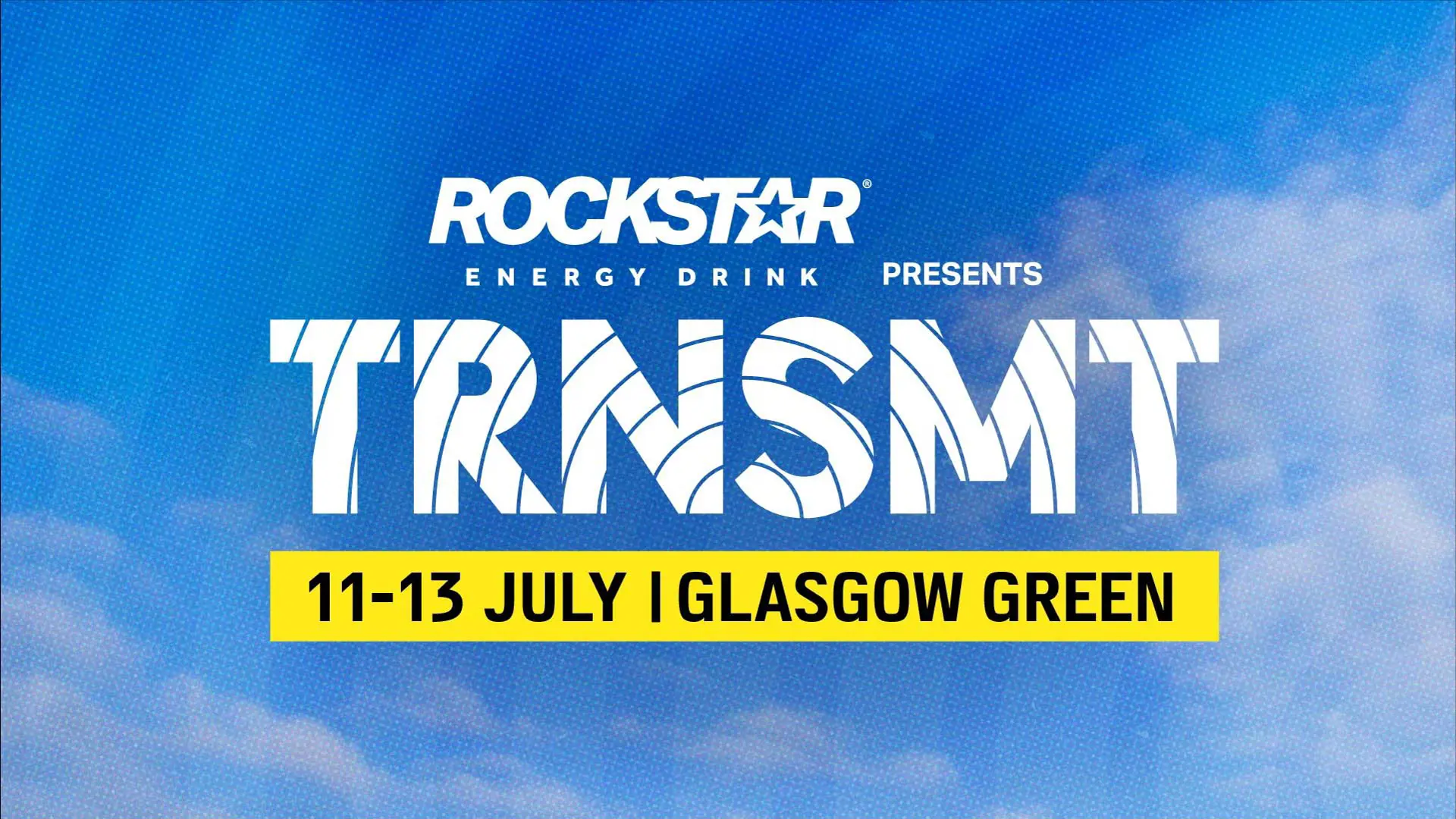 - Rockstar Energy presents TRNSMT