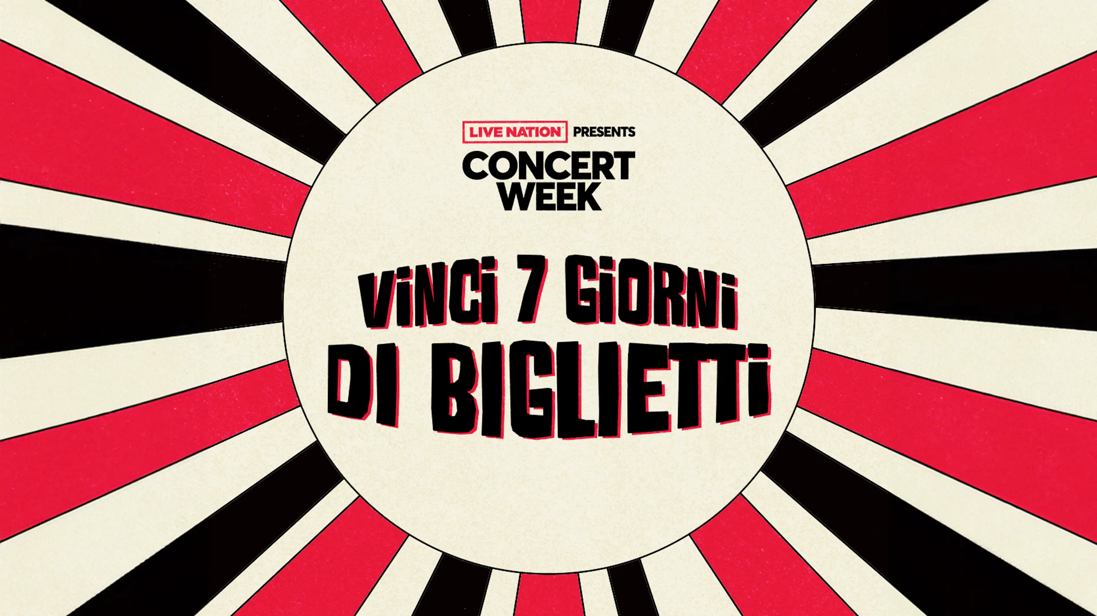 Live Nation Concert Week: Vinci 7 giorni di Biglietti
