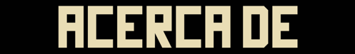ACERCA DE