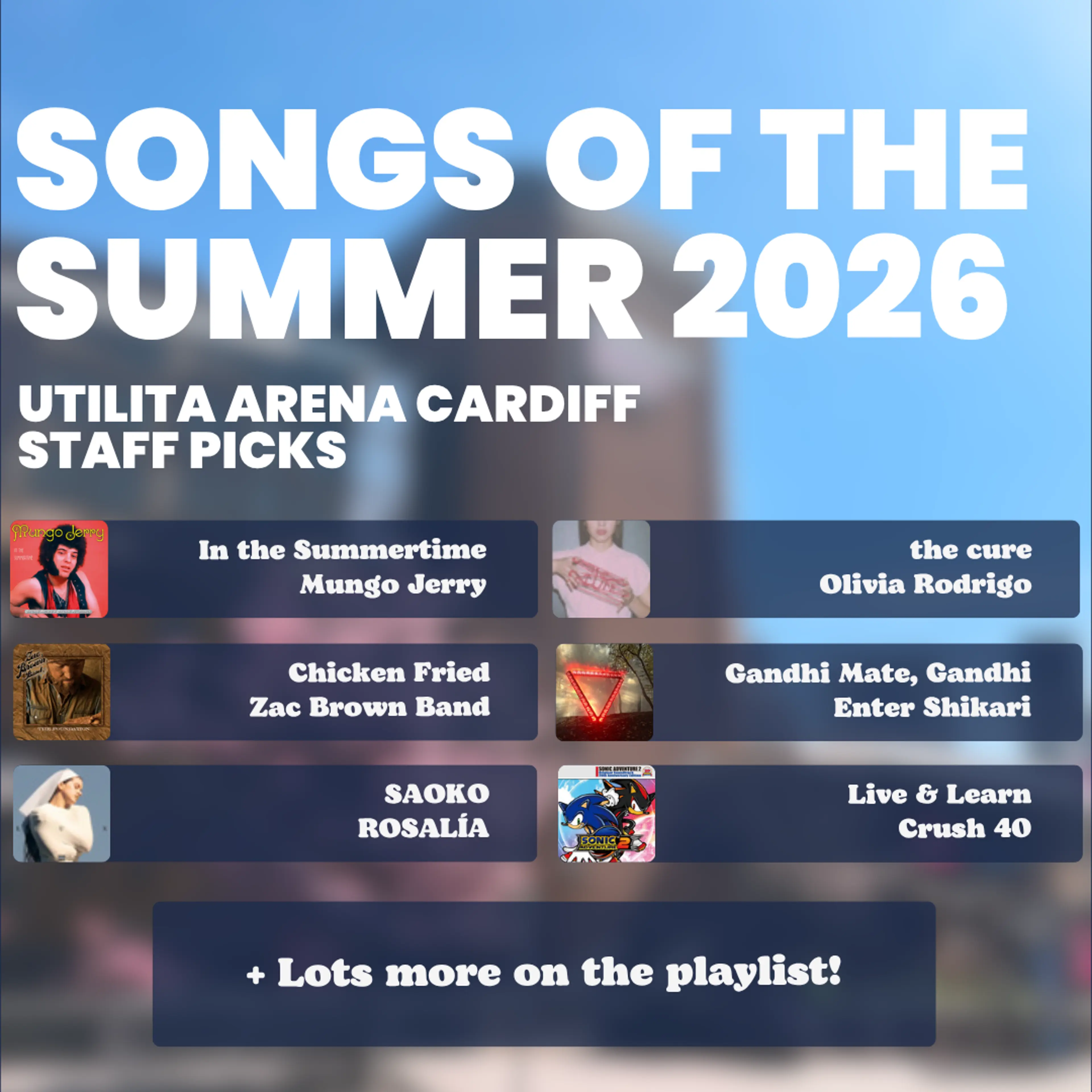 Utilita Arena Cardiff's staff picks for summer songs of 2026.