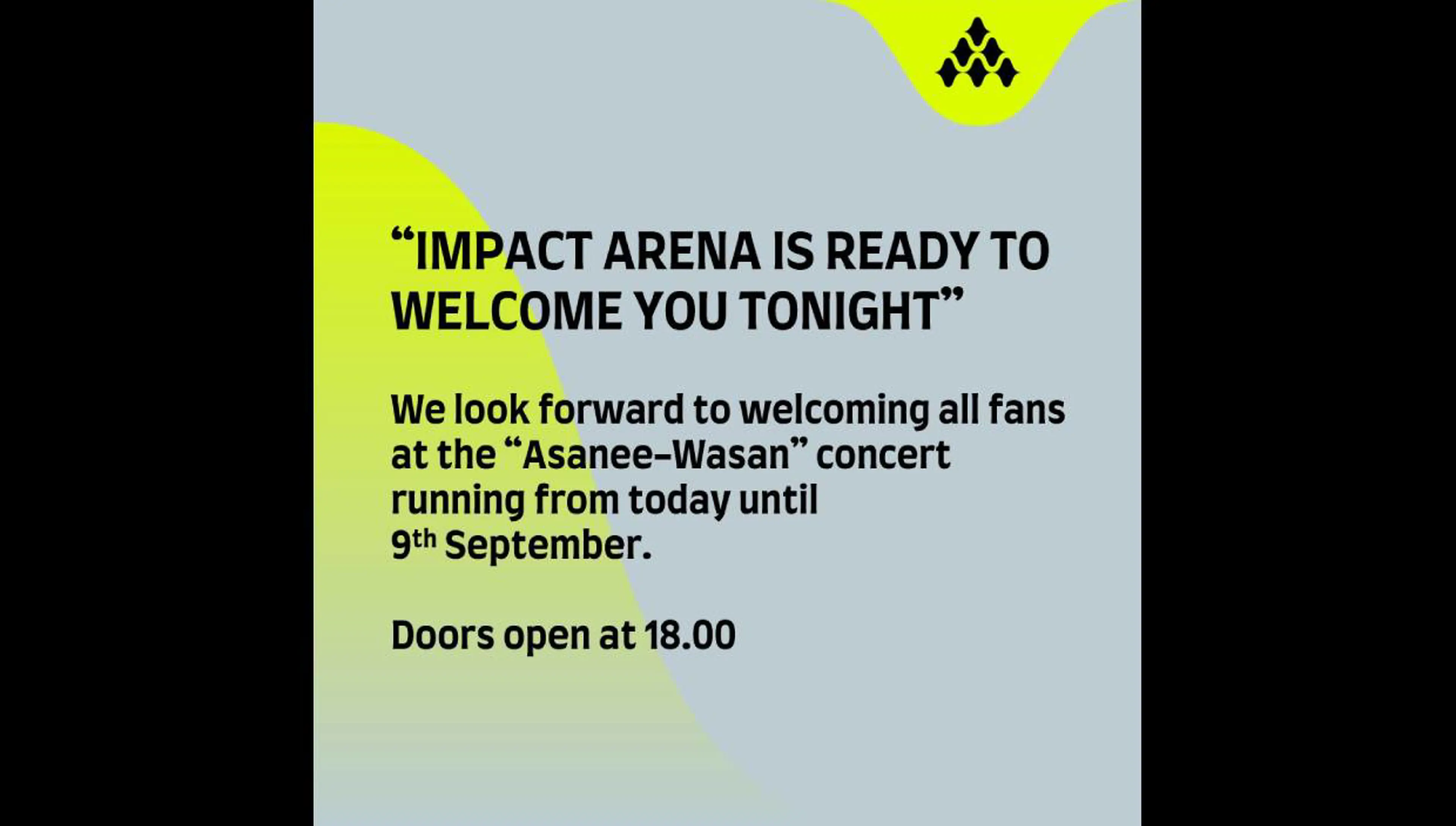 “IMPACT ARENA IS READY TO WELCOME YOU TONIGHT”