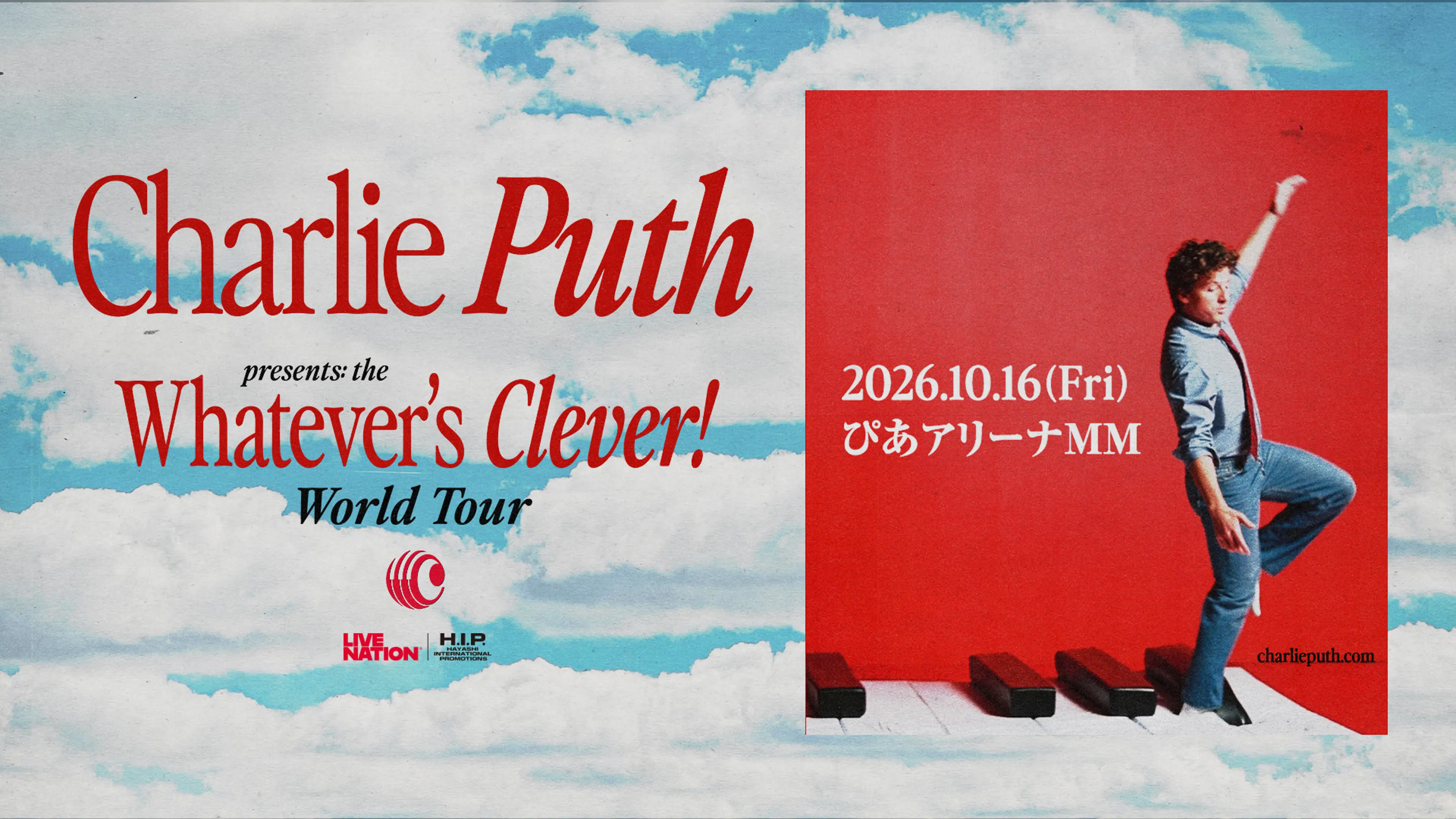 Charlie Puth - Whatever's Clever! World Tour								