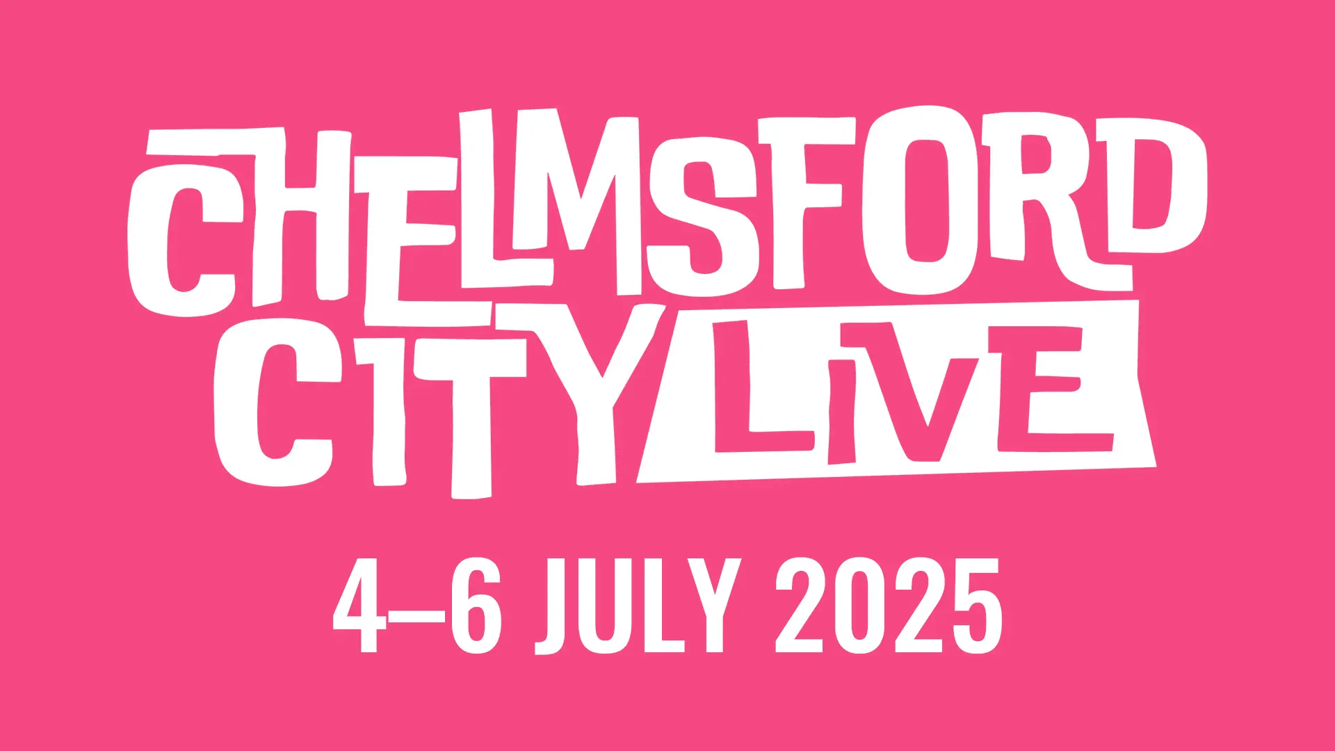  - Chelmsford City Live