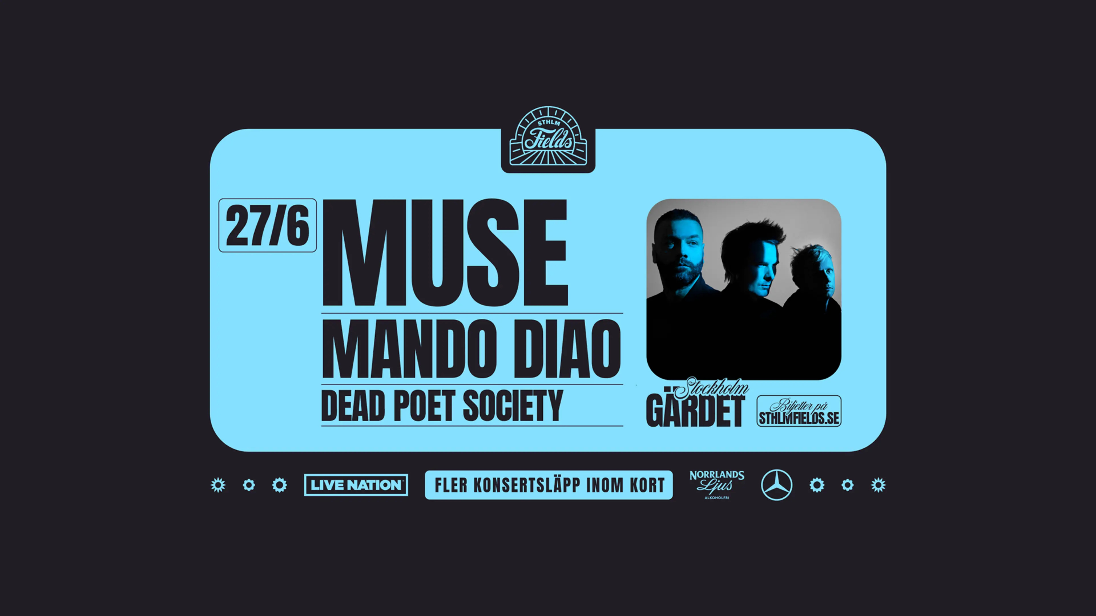 Muse + Mando Diao + Dead Poet Society