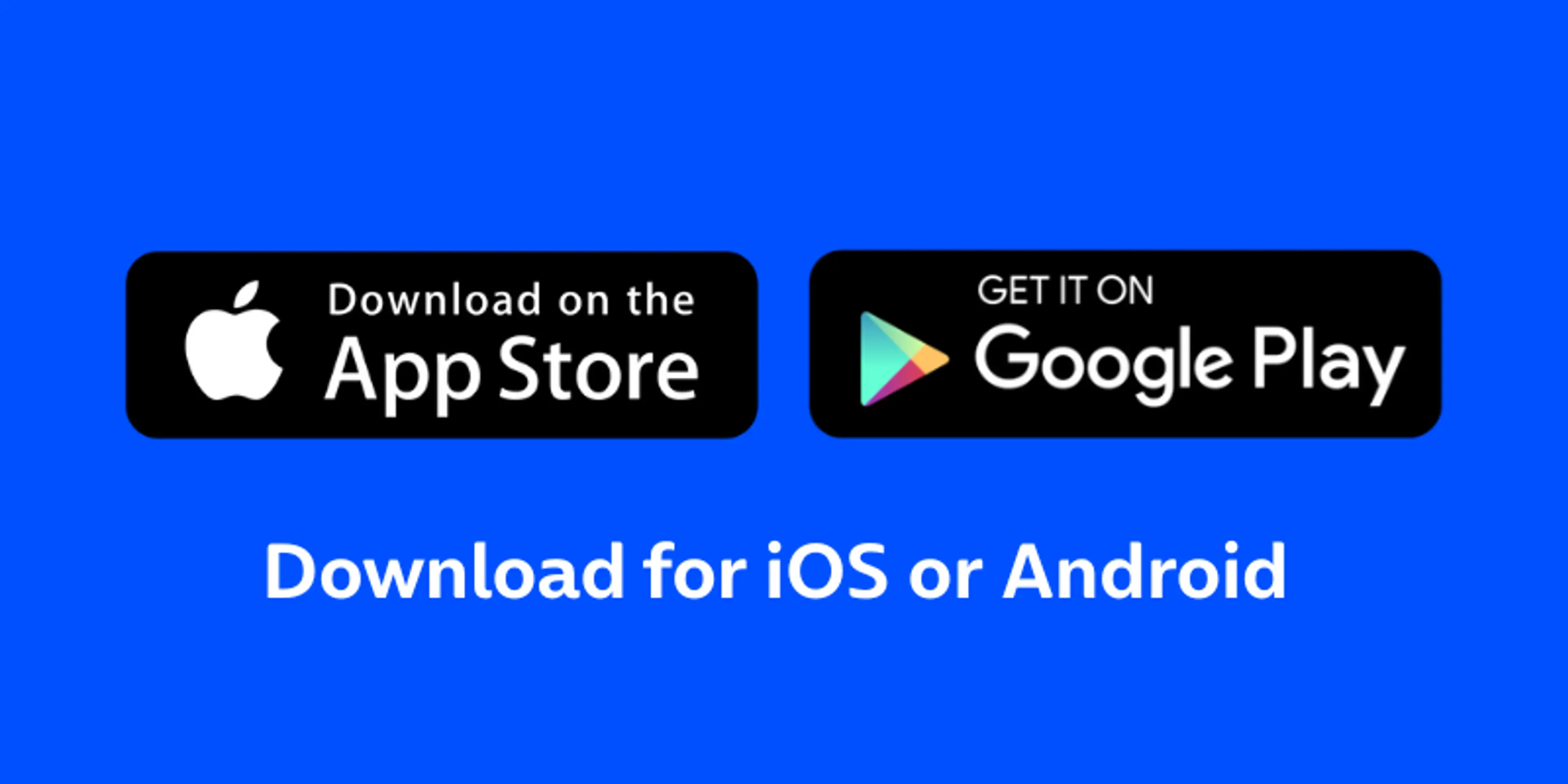 Download for iOS and Android