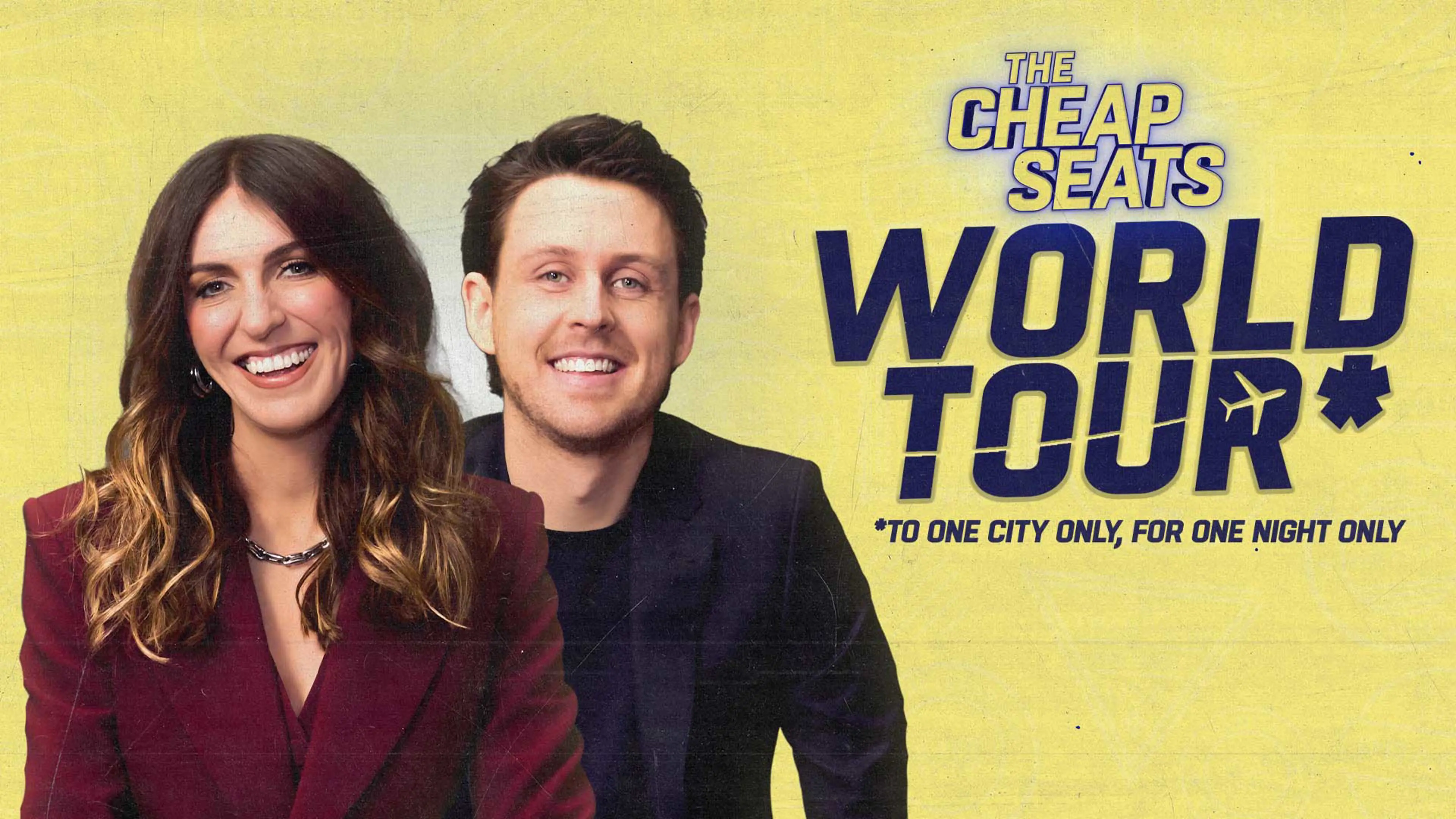 The Cheap Seats WORLD TOUR
