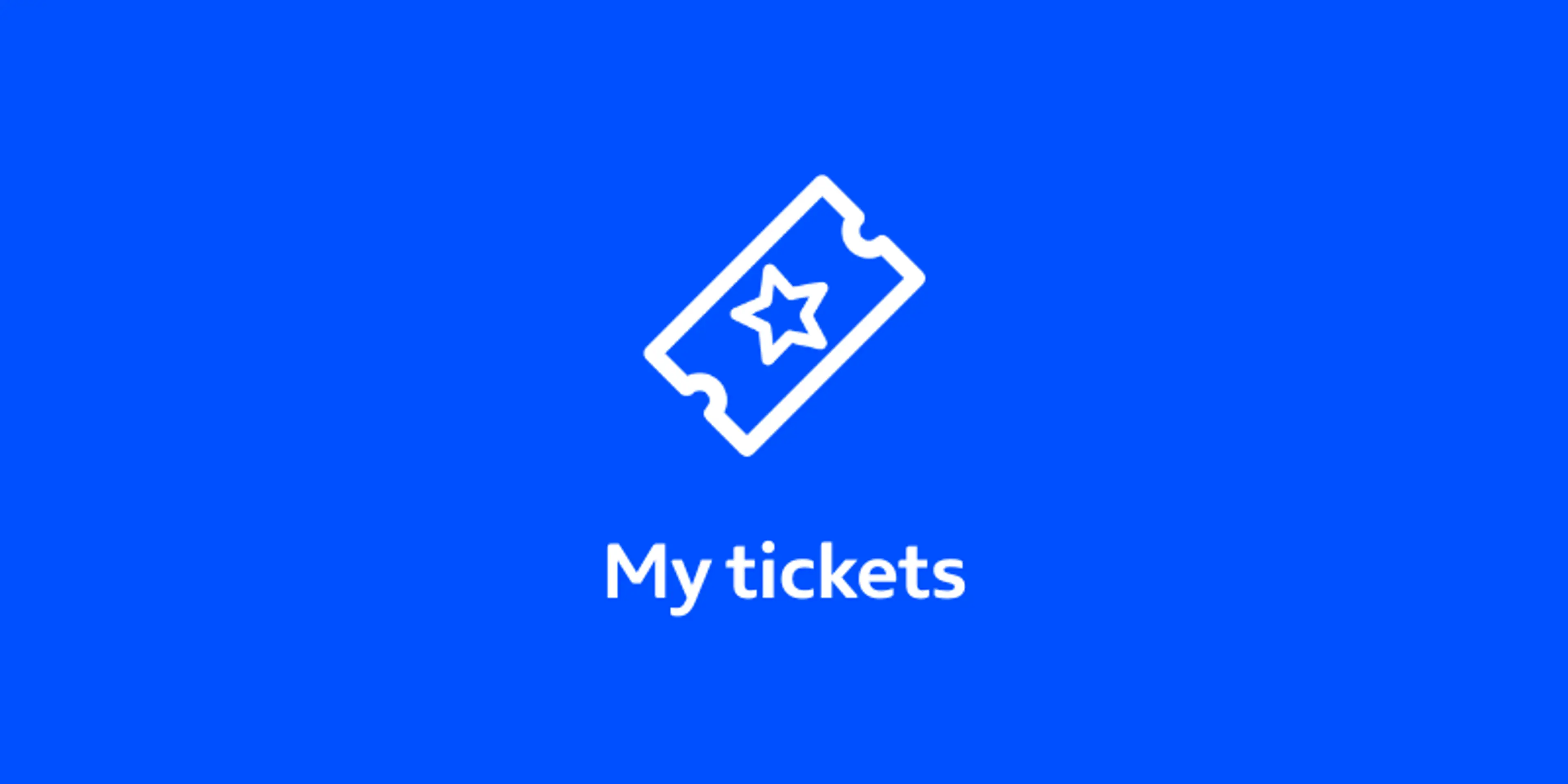 My tickets
