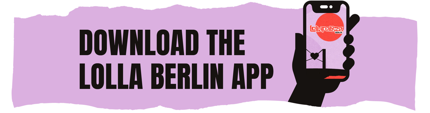 Download the Lolla Berlin App