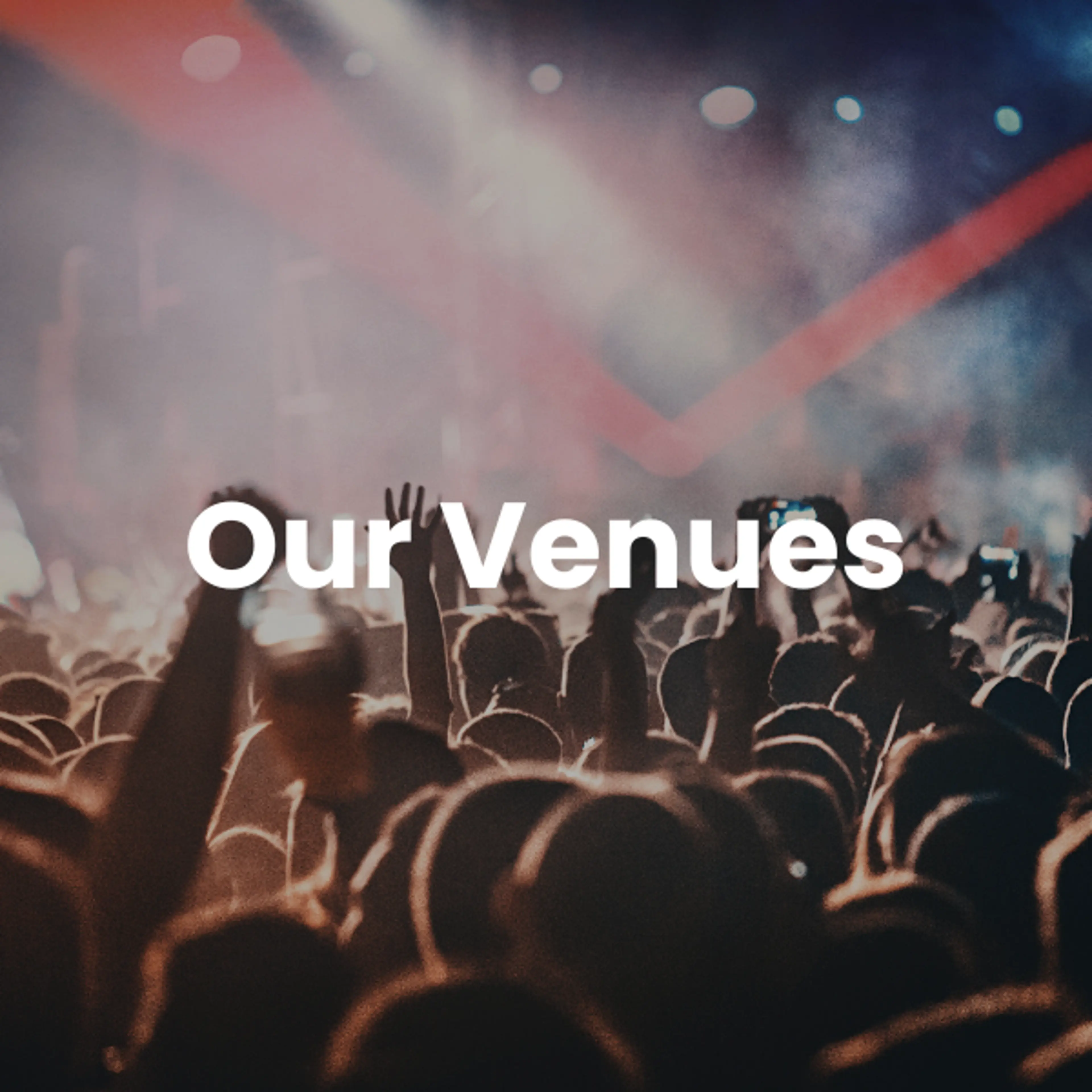 Our Venues