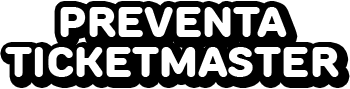 Preventa Ticketmaster