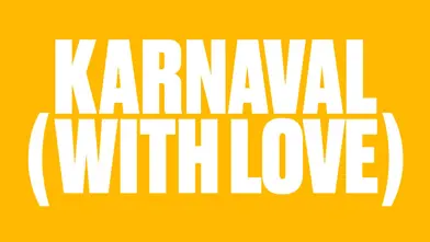 Karnaval (With Love)