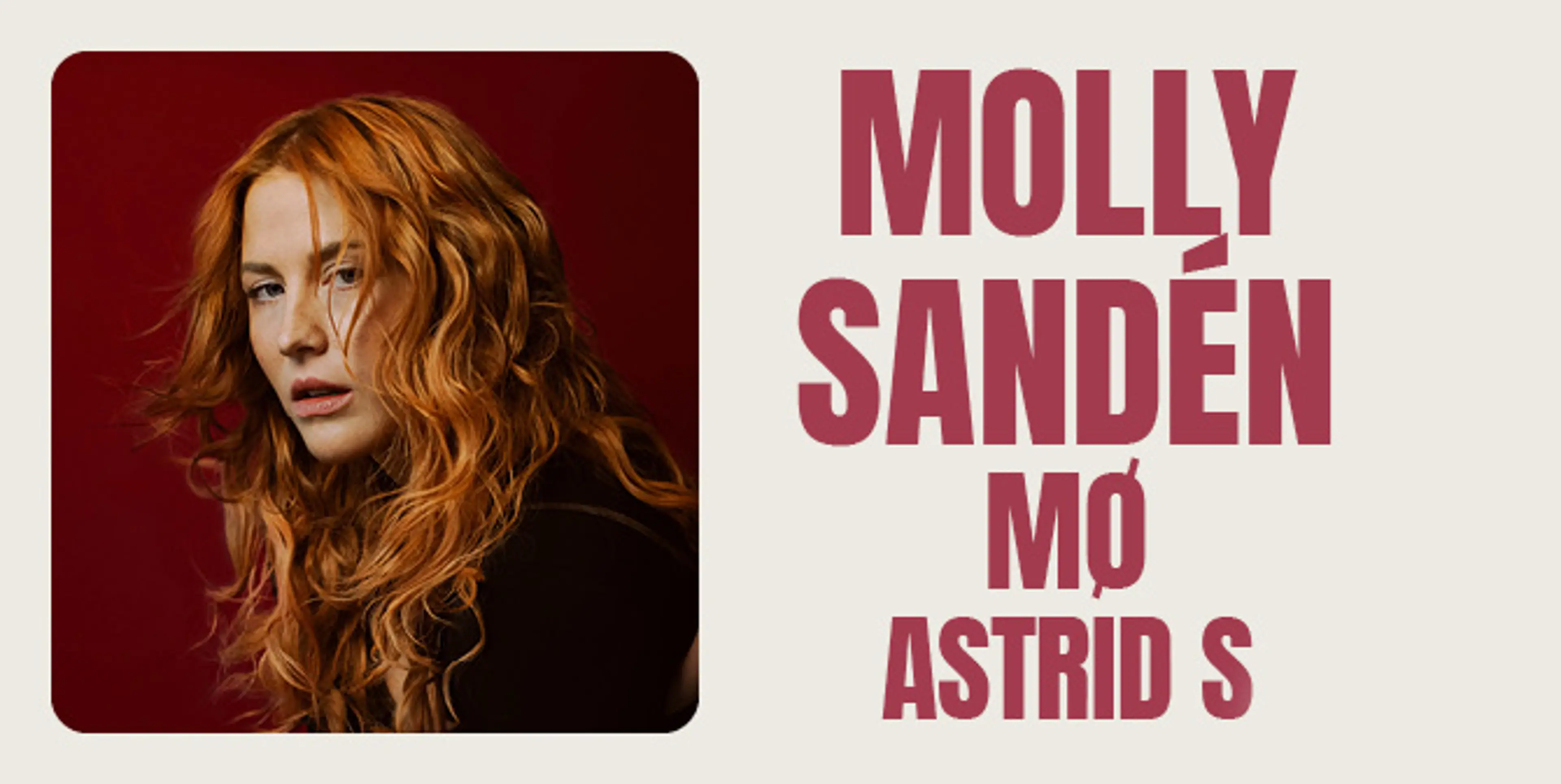 Molly Sandén + Astrid S + MØ