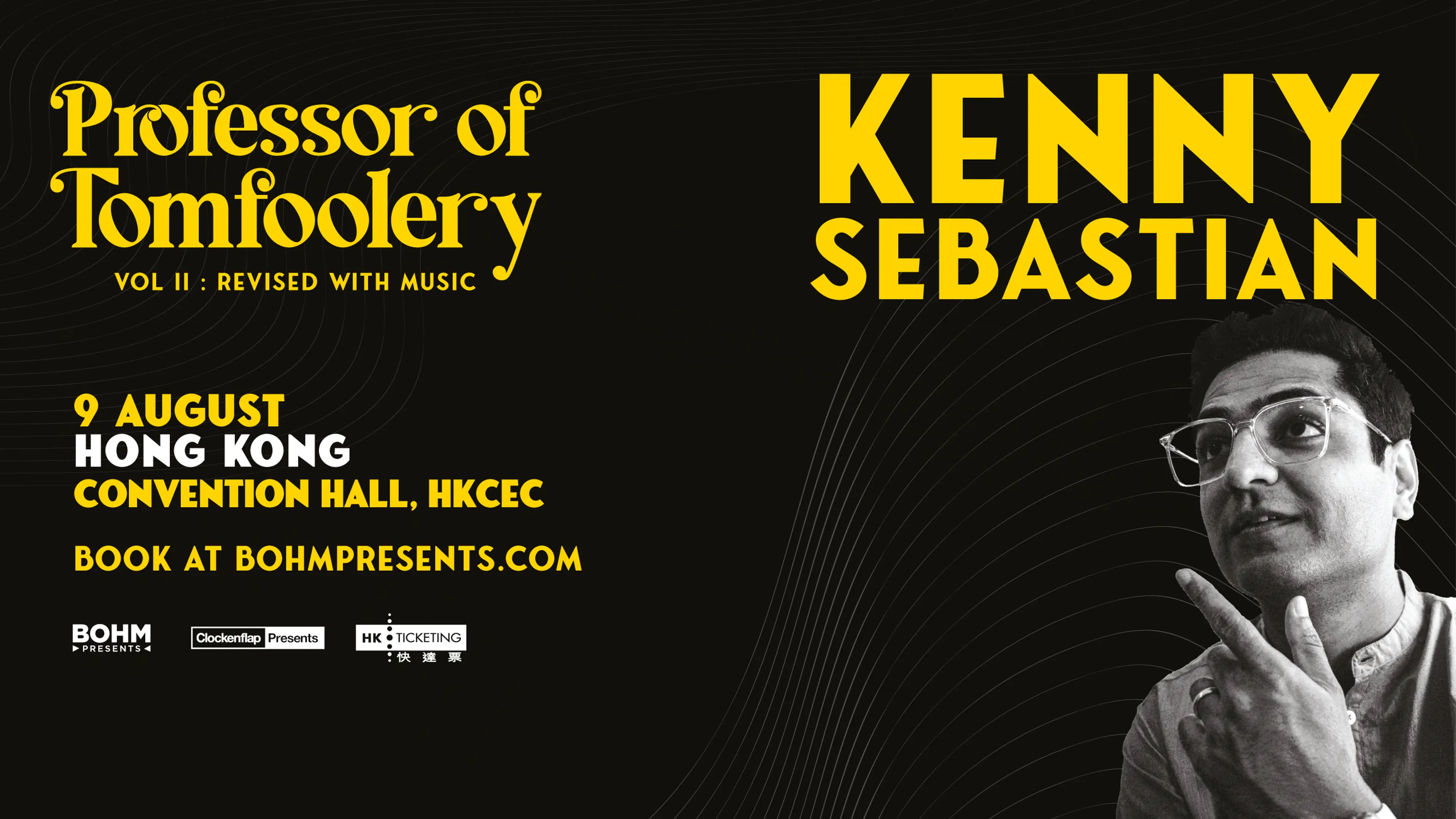 Kenny Sebastian: Professor of Tomfoolery Live in Hong Kong, 9 August 2024