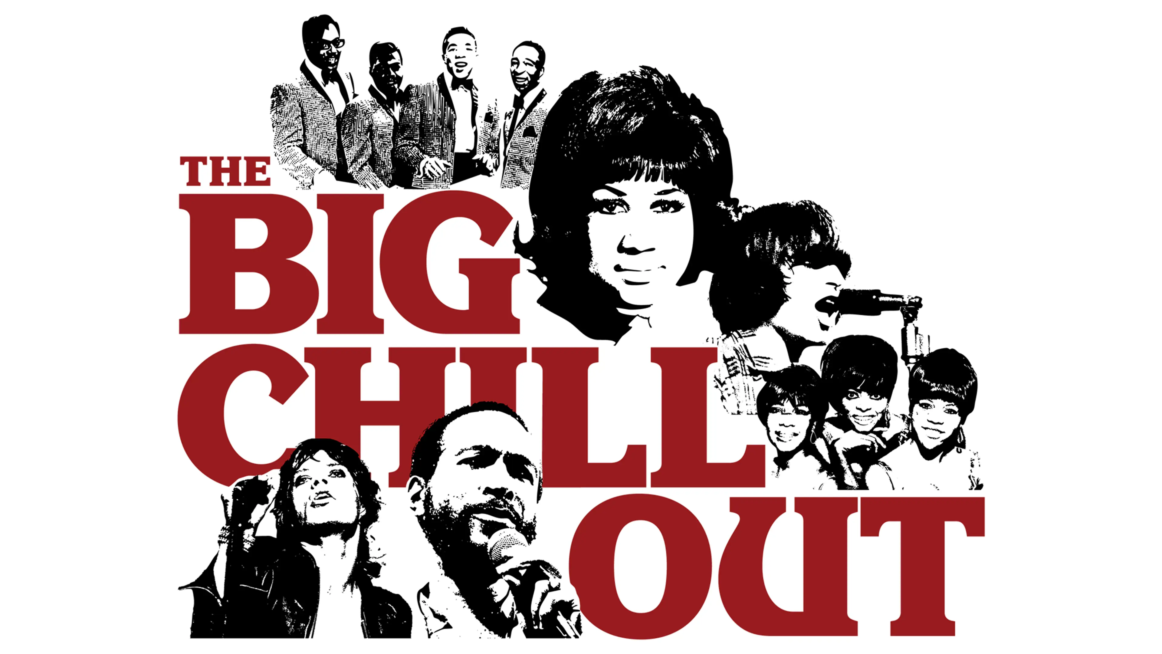 The Big Chillout - The Soundtrack That Saved Motown