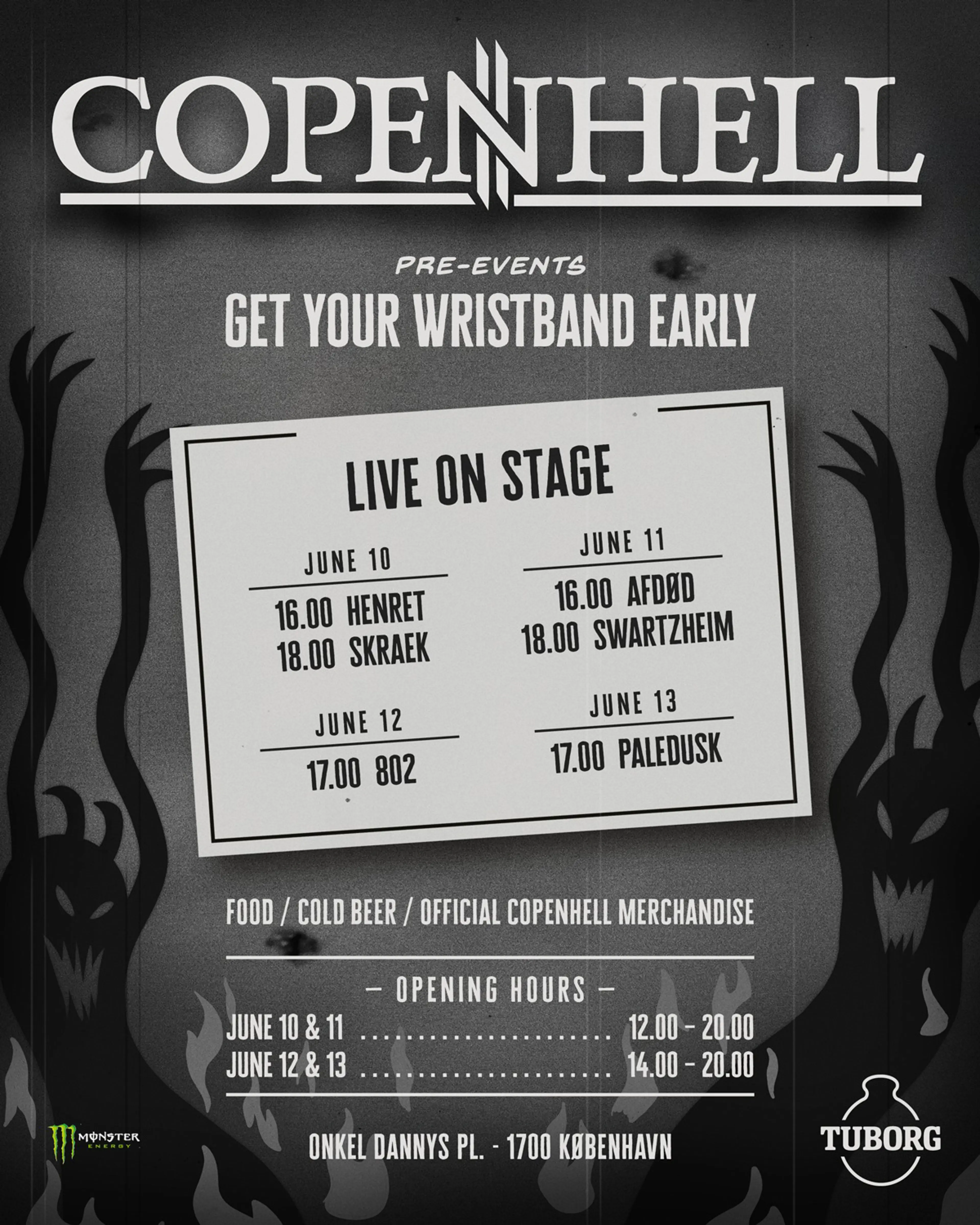 COME AND GET YOUR WRISTBAND BEFORE COPENHELL
