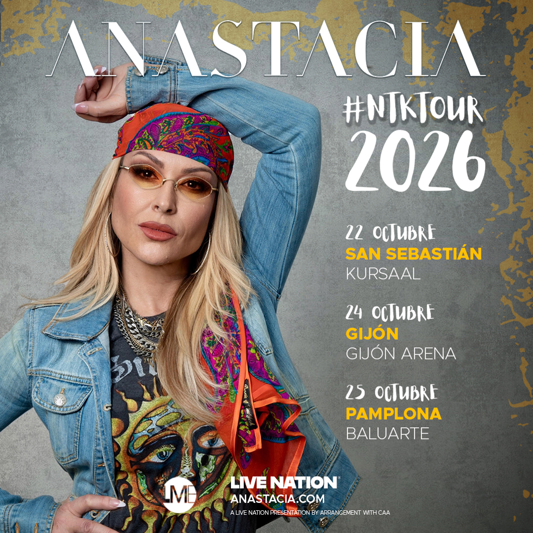 anastacia vuelve a españa en 2026 a Pamplona San sebastián y Gijón