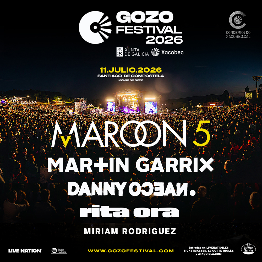 O Gozo Festival 2026 con MArtin Garrix, Rita Ora, Maroon 5, Miriam Rodríguez, Danny Ocean