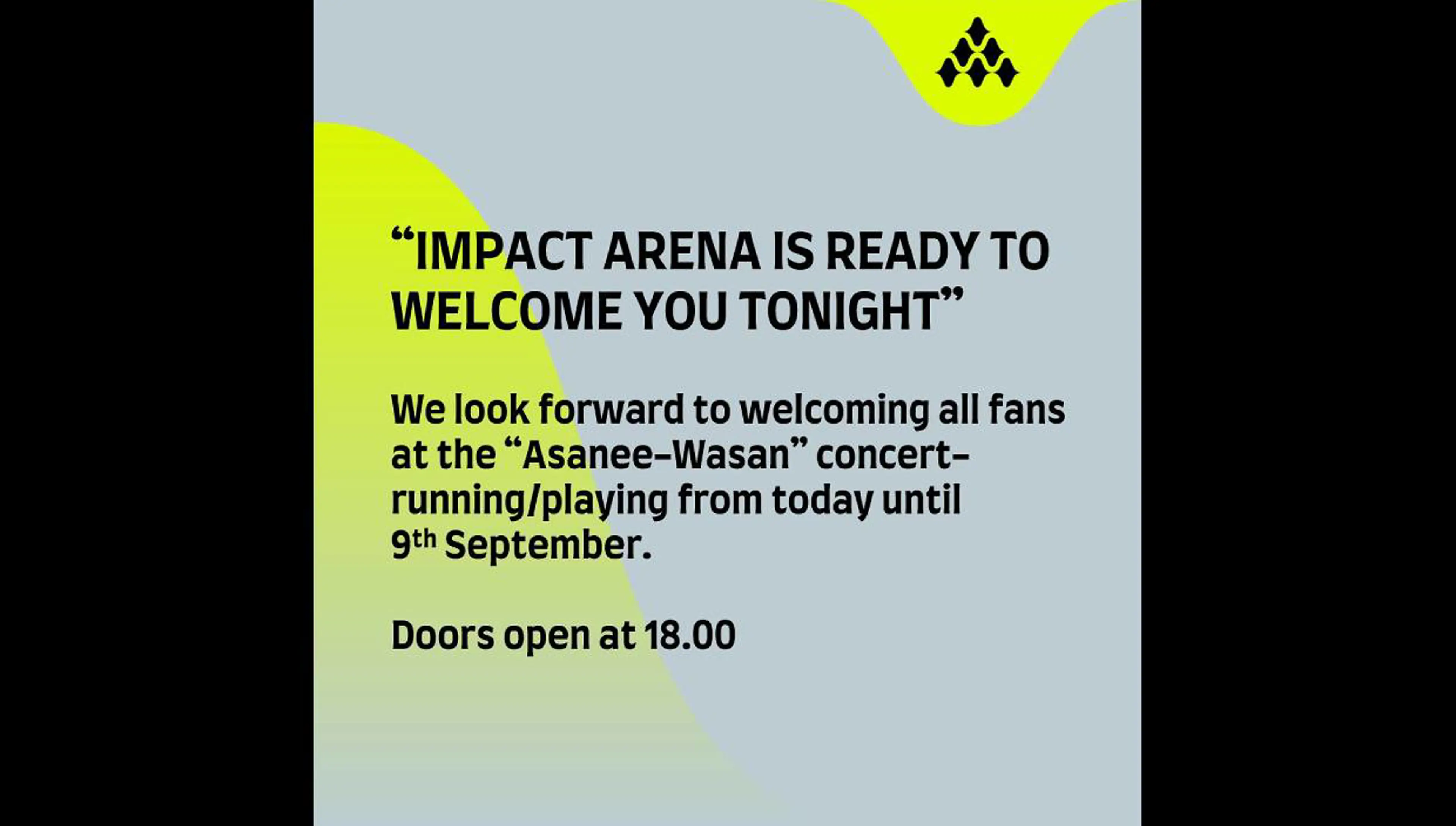 “IMPACT ARENA IS READY TO WELCOME YOU TONIGHT”