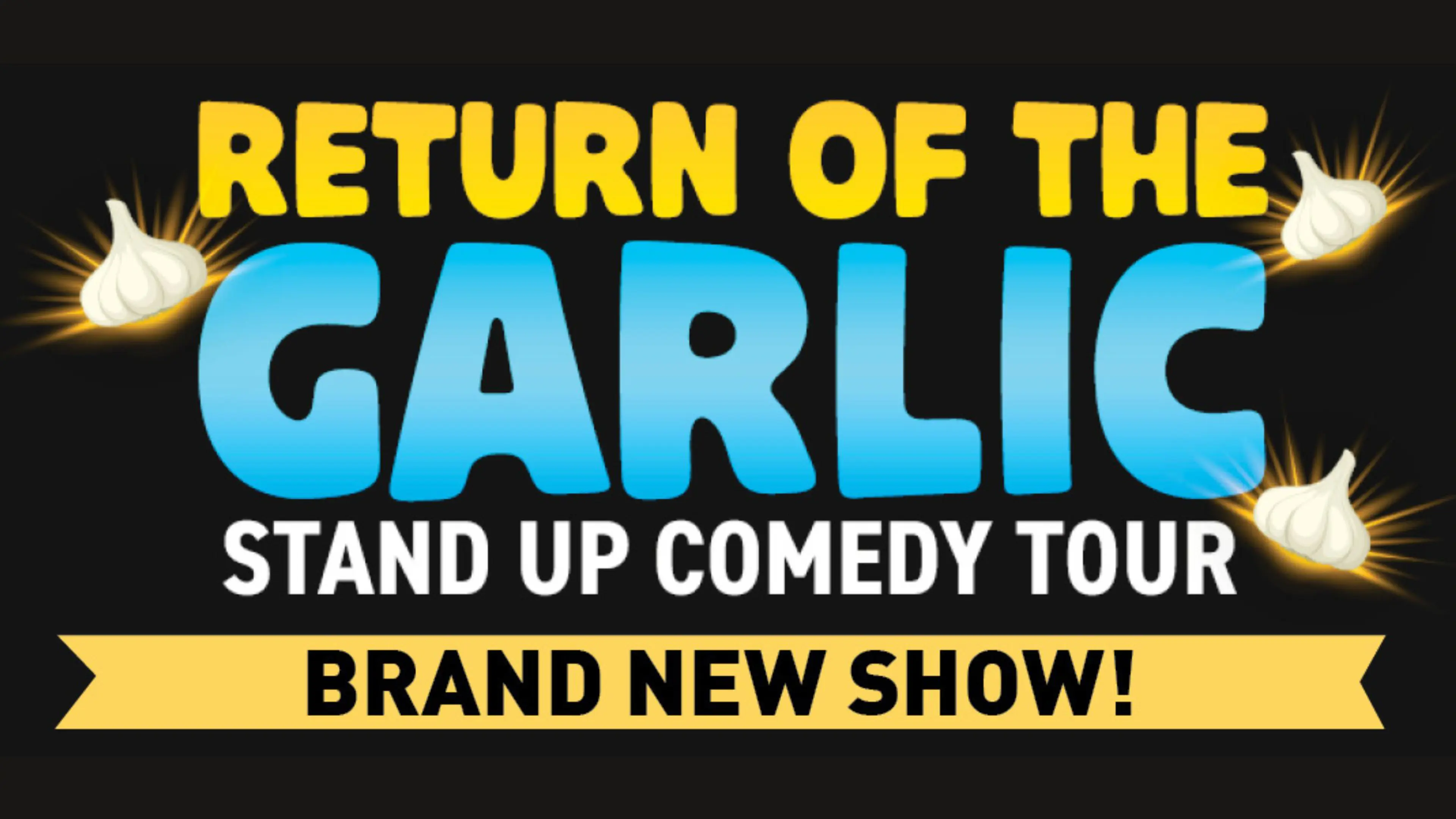 Return Of The Garlic